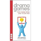 Drama Games For Those Who Like to Say Nodi Ken Livingstone