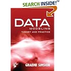 Data Modeling Theory and Practice by  Graeme Simsion