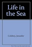 Life in the sea