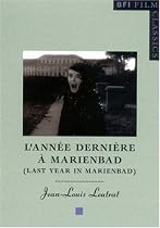 "Last Year in Marienbad": ("L'annee Derniere a Marienbad") (BFI Film Classics)