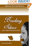 Breaking Silence- A Poetic Lifeline From Slavery To Love