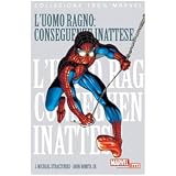 L'uomo ragno: conseguenze inattesedi J. Michael Straczynski