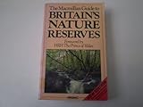 The Macmillan guide to Britain's nature reserves