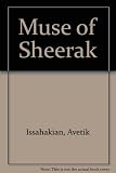 The muse of Sheerak : selected works of Avetik Issahakian