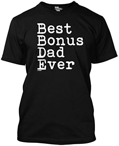 Best Bonus Dad Ever - Birthday Father's Day Men's T-Shirt