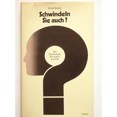 Schwindeln Sie auch? Die Psychologie der guten Ausrede