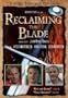 Reclaiming the Blade (2-disc Special Edition)