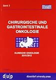 Produkt-Bild: Chirurgische und gastrointestinale Onkologie: Klinische Onkologie 2011/2012