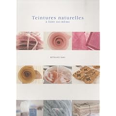 Teintures naturelles � faire soi-m�me