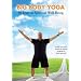 Big Body Yoga: 30 Days to Spiritual Well-Being