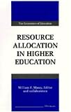 Resource Allocation in Higher Education (Economics of Education)