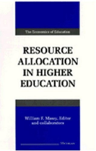 Resource Allocation in Higher Education (Economics of Education)
