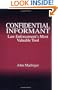 Confidential Informant: Law Enforcement's Most Valuable Tool