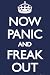 Now Panic and Freak Out Poster 24x36 UK England 33566 Poster Print, 24x36