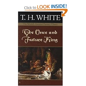 The Once & Future King - T.H. White