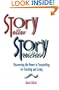 Storyteller, Storyteacher: Discovering the Power of Storytelling for Teaching and Living