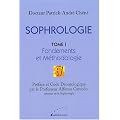 Sophrologie : Tome 1, Fondements et M�thodologie