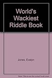 World's wackiest riddle book