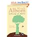 Dienstags bei Morrie: Die Lehre eines Lebens