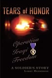 Tears of Honor: A Soldiers Story