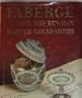 Faberge and the Russian Master Goldsmiths