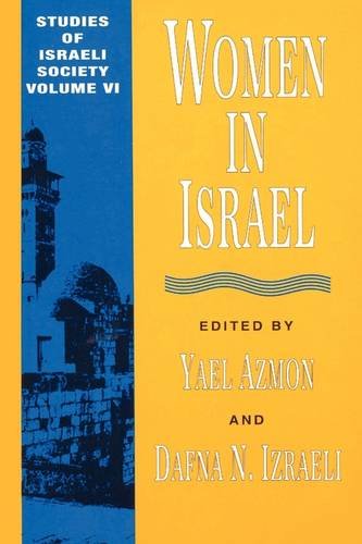 Women in Israel (International Organizations Series)