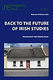 Back to the future of Irish studies : festschrift for Tadhg Foley