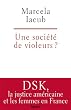 Une soci�t� de violeurs?