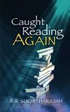 Caught reading again : scholars and their books