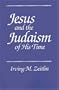 Jesus and the Judaism of His Time