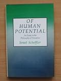 Of human potential : an essay in the philosophy of education