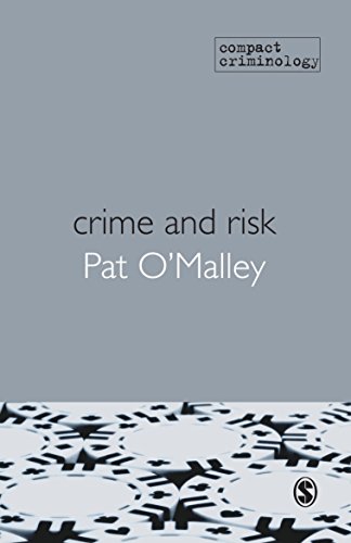 Crime and Risk (Compact Criminology)