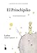 Der kleine Prinz. El Princhipiko - Judenspanisch/Ladino: Trezladado del franzes al ladino por Avner Perez i Gladys Pimienta (in lateinischer und Rashi-Schrift)