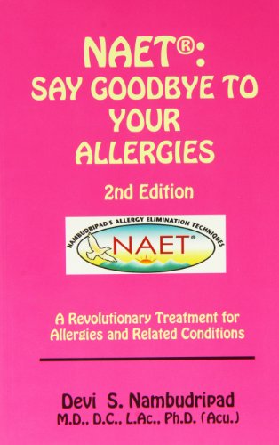 Naet Say Goodbye To Your Allergies 2nd Edition