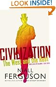 Civilization: The West and the Rest: The Six Killer Apps of Western Power