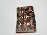 Abschied von den Genies - Joachim Fernau