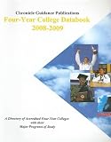 Chronicle Four-Year College Databook 2008-2009: Schools Offering Programs that Result in a Baccalaureate Degree or Higher