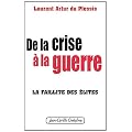 De la crise � la guerre : La faillite des �lites