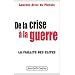 De la crise � la guerre : La faillite des �lites