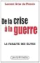 De la crise � la guerre : La faillite des �lites