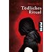 T�dliches Ritual: Thriller