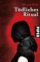 T�dliches Ritual: Thriller