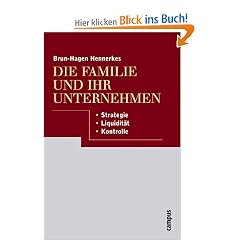 Die Familie und ihr Unternehmen: Strategie, Liquidit�t, Kontrolle