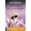 Bienengeheimnisse: Wie Bienen uns n�tzen und welche Gefahren ihnen heute drohen - UT2: "Wenn die Biene von der Erde verschwindet, dann hat der Mensch ... noch vier Jahre zu leben." (Albert Einstein)
