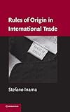 Rules of origin in international trade