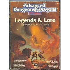 Advanced Dungeons and Dragons: Legends and Lore by James M. Ward and Troy Denning