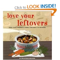 Love Your Leftovers (Cookery)