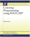 Book Learning Programming using MATLAB (Synthesis Lectures on Electrical Engineering)