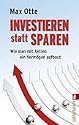 Investieren statt sparen: Wie man mit Aktien ein Vermögen aufbaut