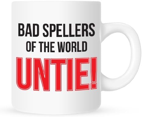 Bad Spellers Untie - Coffee Mug - 11 oz.